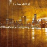 La-luz-dificil