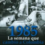 la-semana-que-cambió-a-Colombia